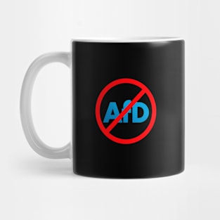 NO AfD STOP AfD Protest Far Right Extremism KEINE AfD STOP AfD - Protest Rechtsextreme Anti-AfD Mug